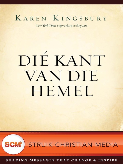 Title details for Dié kant van die hemel by Karen Kingsbury - Available